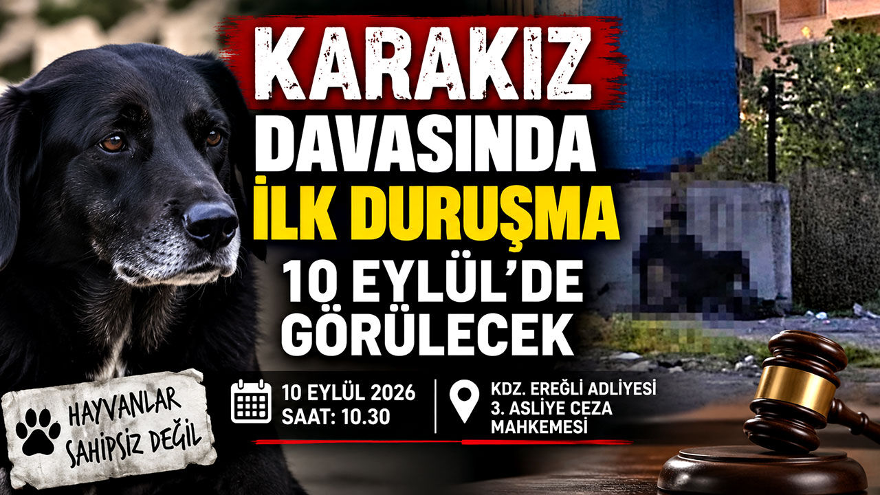 Karakız davasında ilk duruşma 10 Eylül’de görülecek