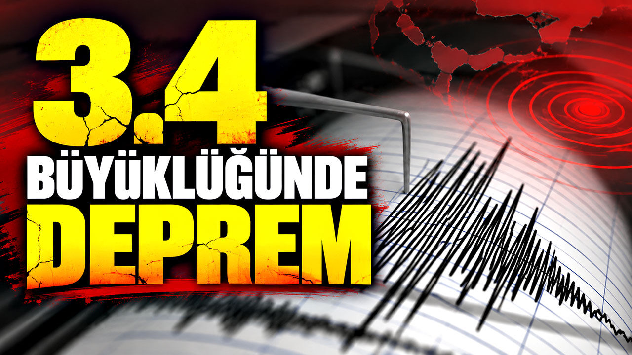 Korkutan sarsıntı: 3.4 büyüklüğünde deprem