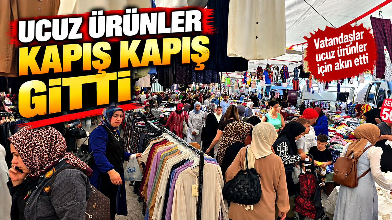 Ucuz ürünler kapış kapış gitti