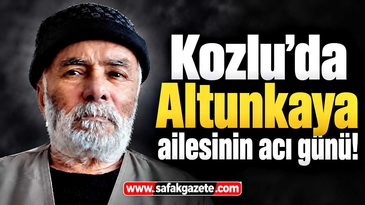 Kozlu’da Altunkaya ailesinin acı günü! Hüseyin Altunkaya vefat etti