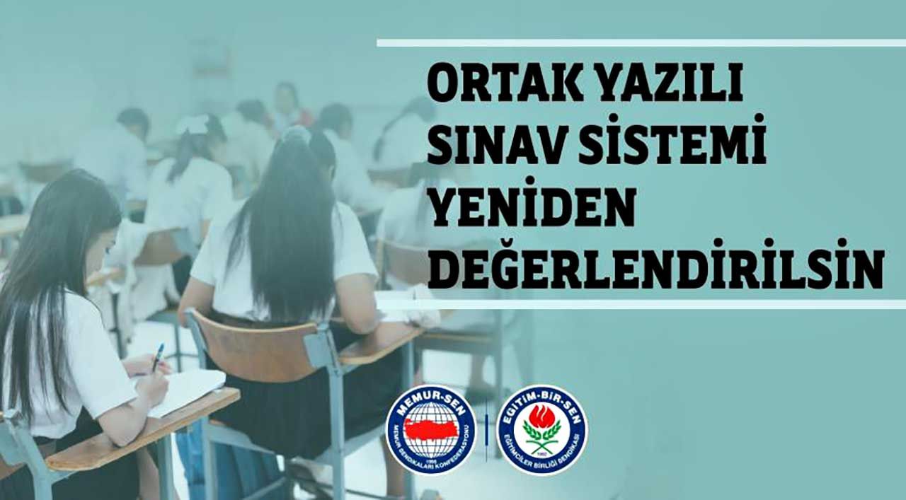 Eğitim-Bir-Sen: "Ortak yazılı sınav sistemi yeniden değerlendirilsin"