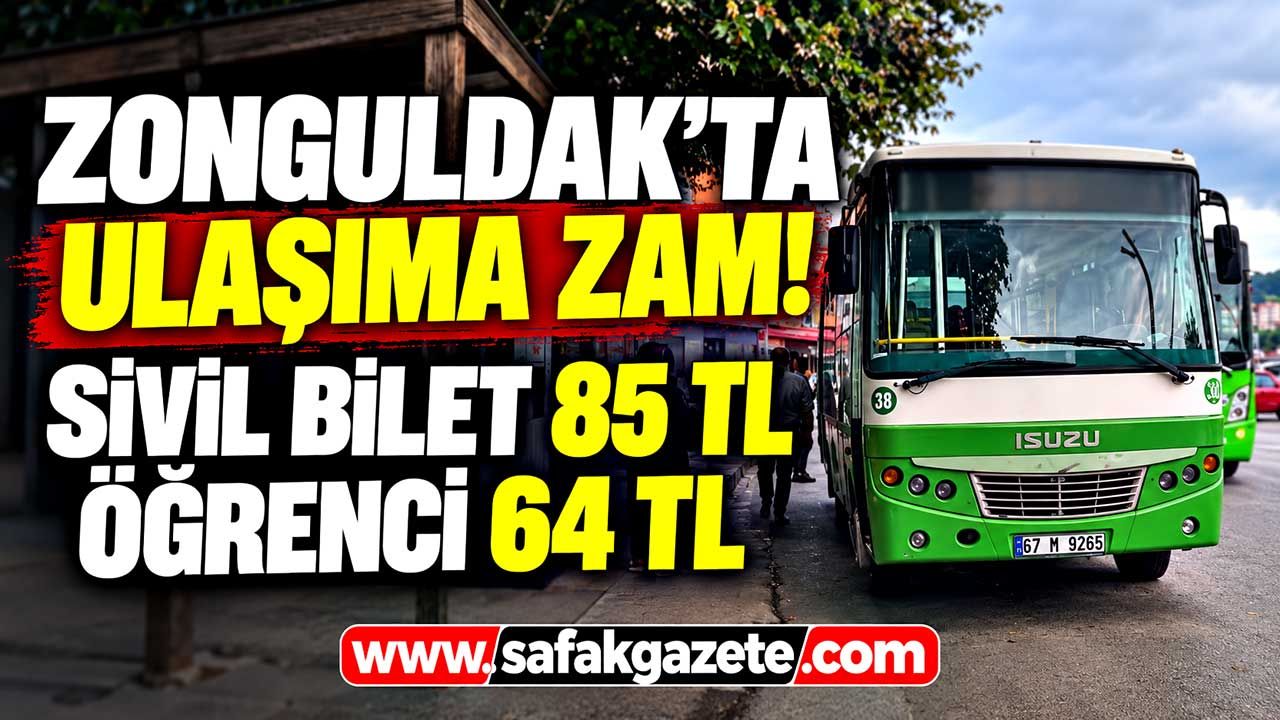 Zonguldak’ta ulaşıma zam! Yeni bilet fiyatları belli oldu