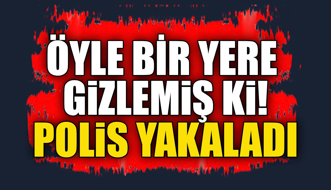 Ampullerin içerisine gizlemiş! Narkotik affetmedi