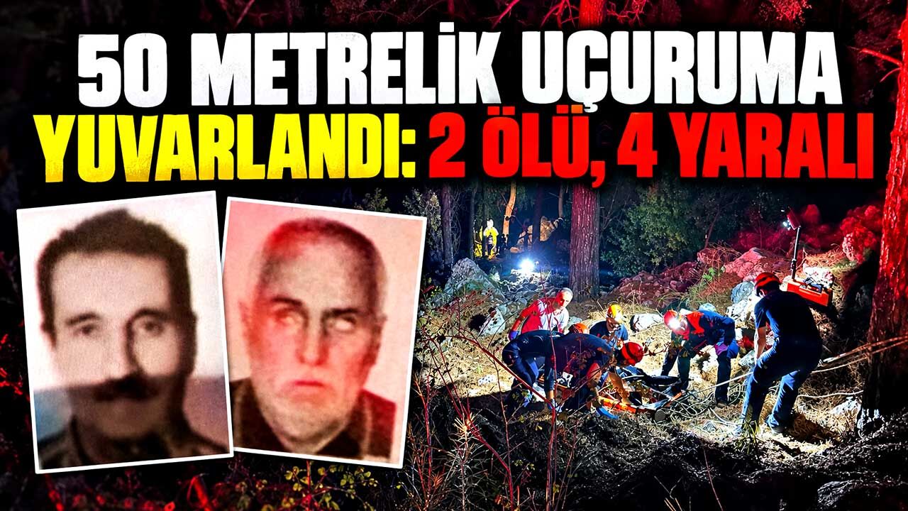 Araç 50 metrelik uçuruma yuvarlandı: 2 ölü, 4 yaralı