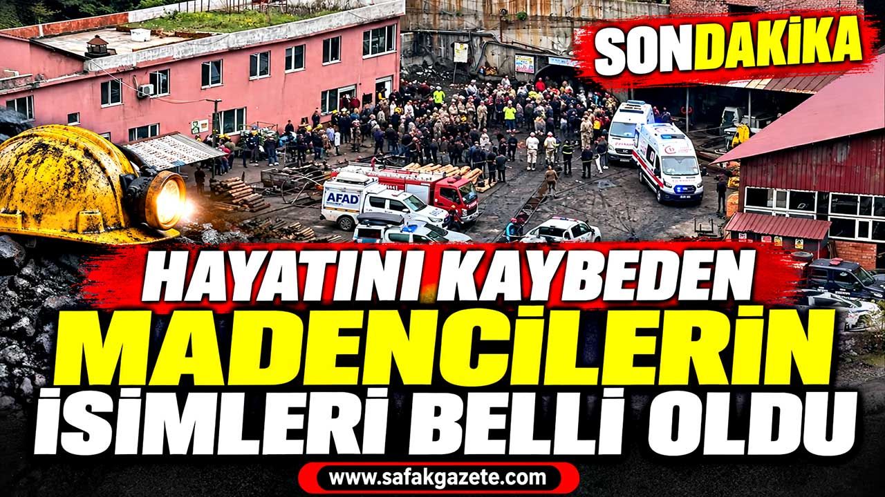 Zonguldak’taki Grizu Faciasında Hayatını Kaybeden Madencilerin İsimleri Belli Oldu