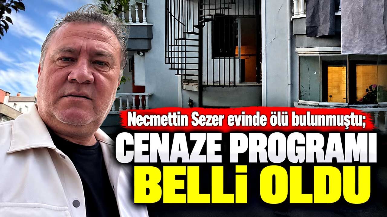 Necmettin Sezer evinde ölü bulunmuştu; Cenaze programı belli oldu