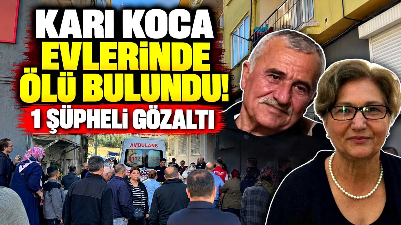 Evlerinde ölü bulunan çiftin kimlikleri belli oldu