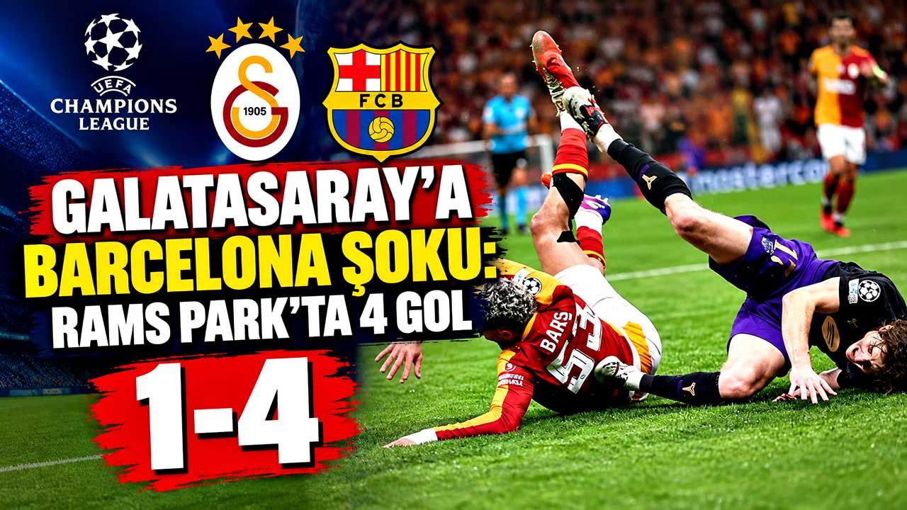 Galatasaray’a Barcelona şoku: RAMS Park’ta 4 gol