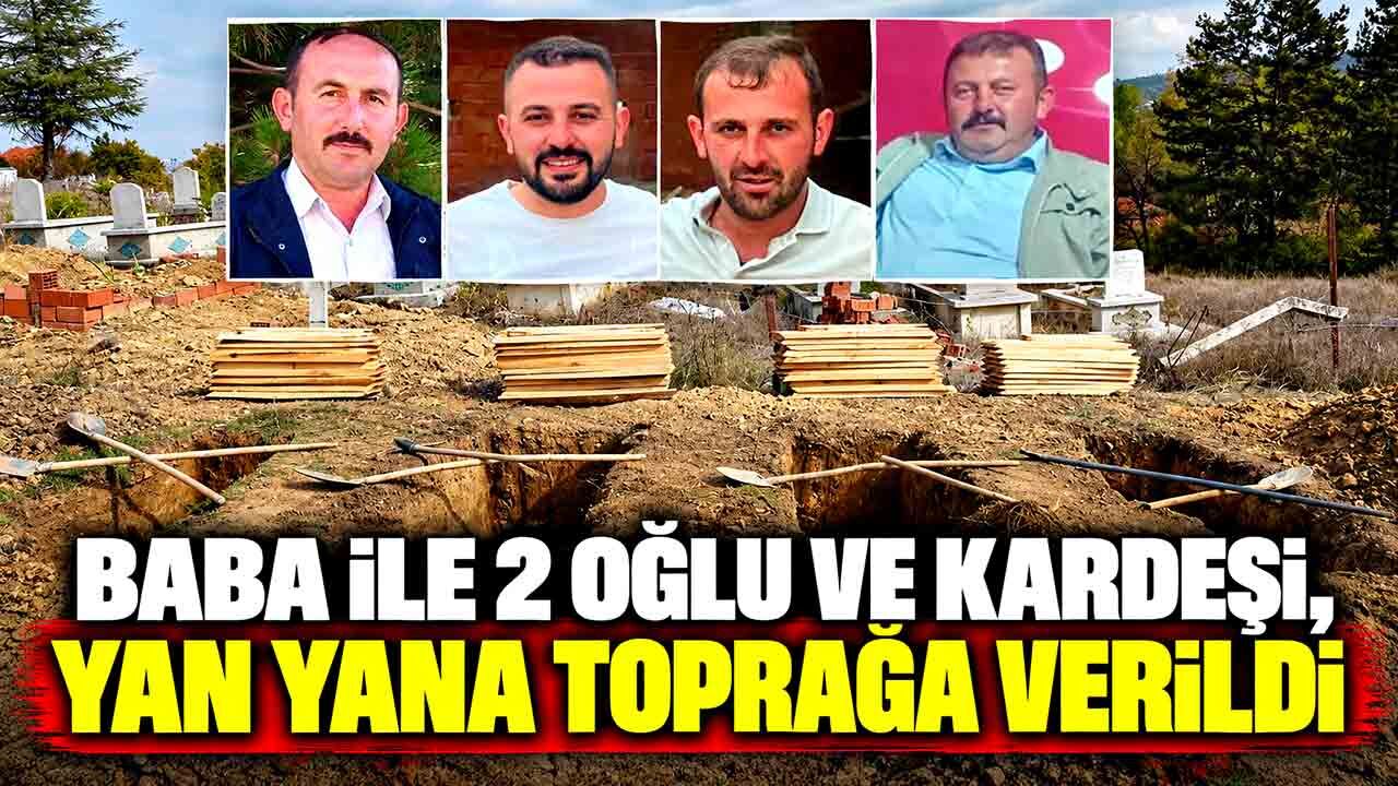 Kastamonu'da öldürülen aynı aileden dört kişi, yan yana toprağa verildi