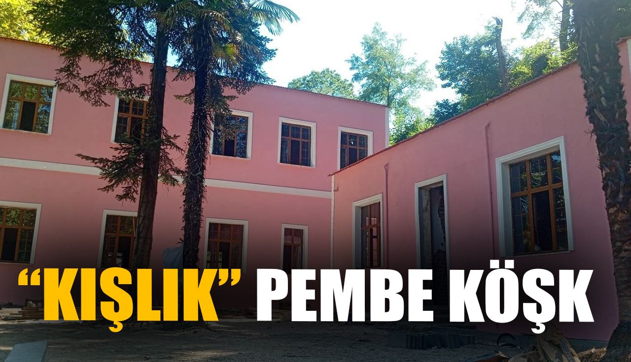 “Kışlık” Pembe Köşk