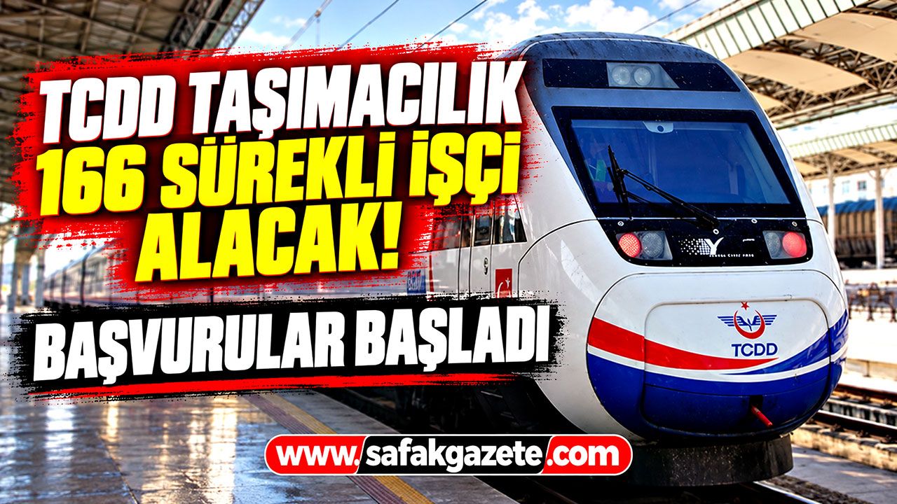 TCDD 166 işçi alacak! KPSS şartı yok, başvurular başladı