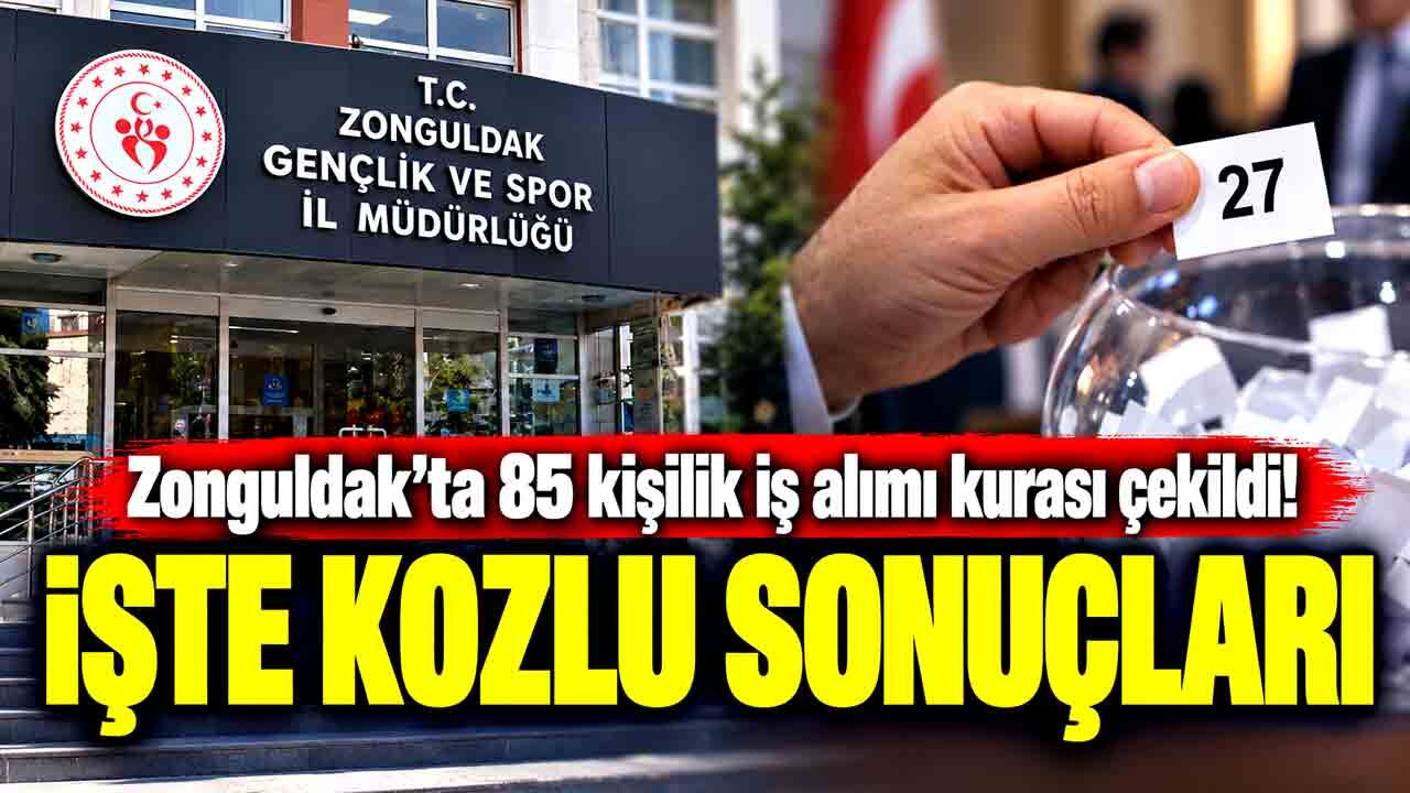 Zonguldak’ta 85 kişilik iş alımı kurası çekildi! İşte Kozlu sonuçları