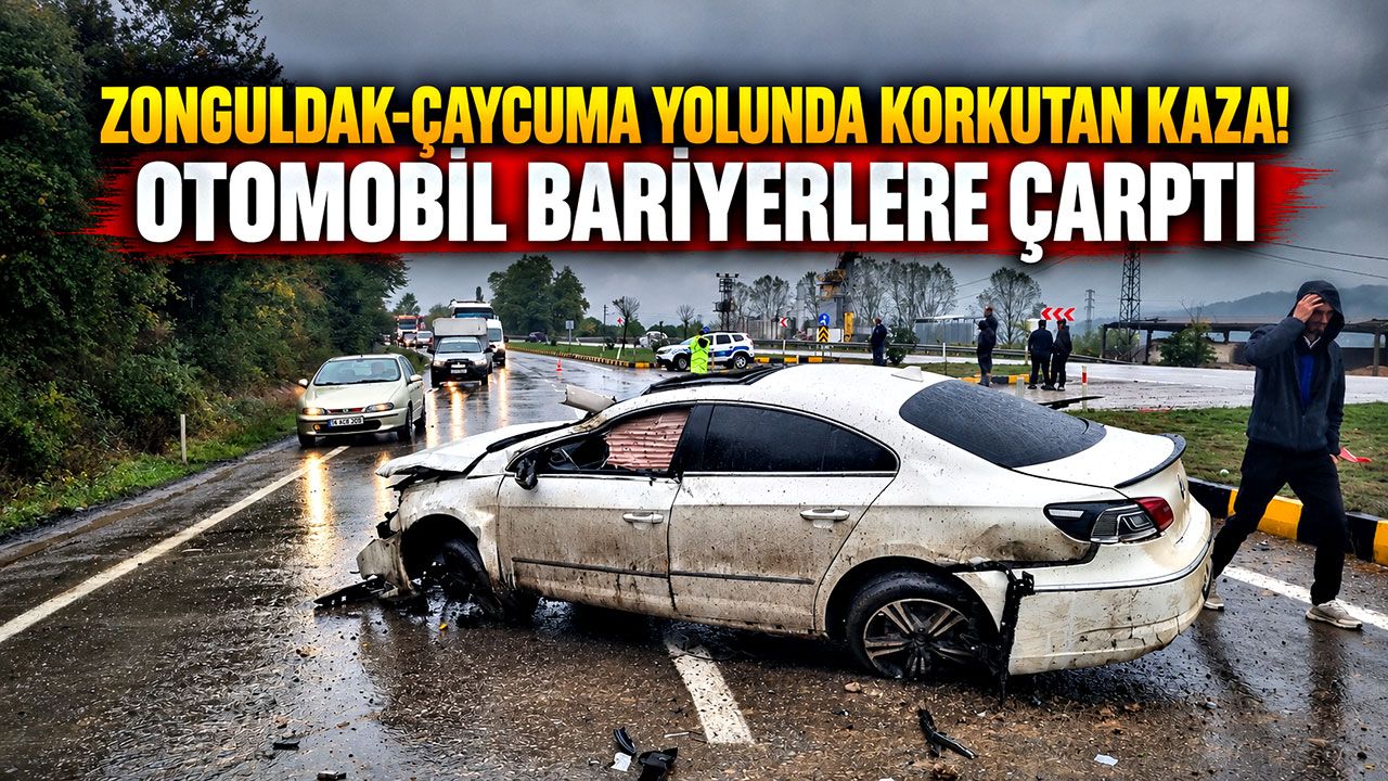 Zonguldak-Çaycuma Yolunda korkutan kaza: Otomobil bariyerlere çarptı